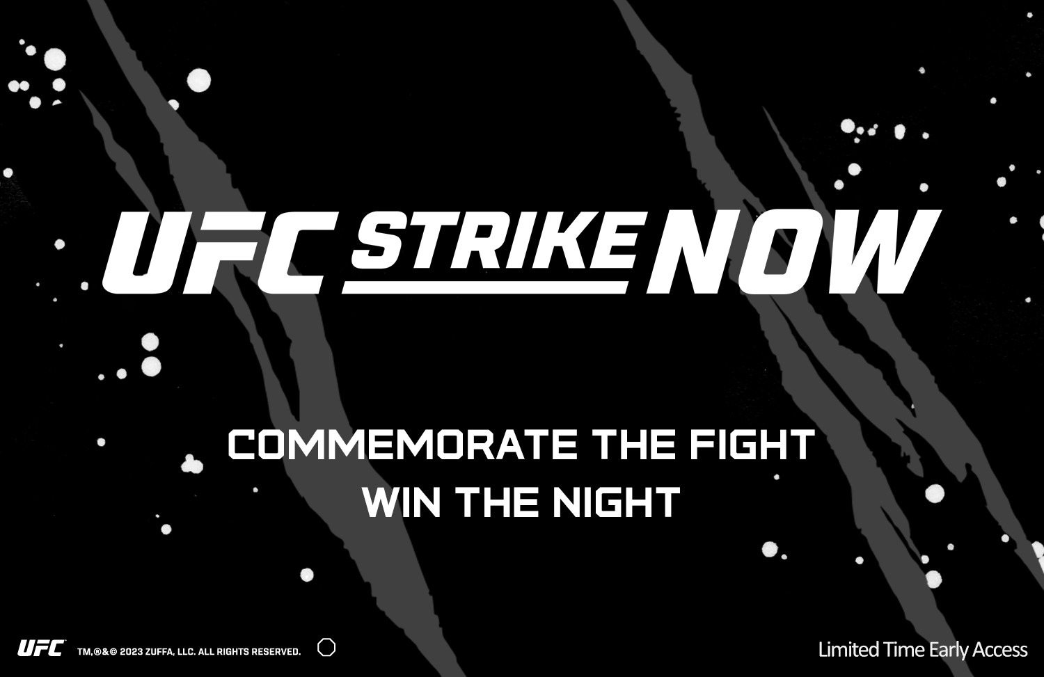 UFC STRIKE NOW LIMITED TIME EARLY ACCESS